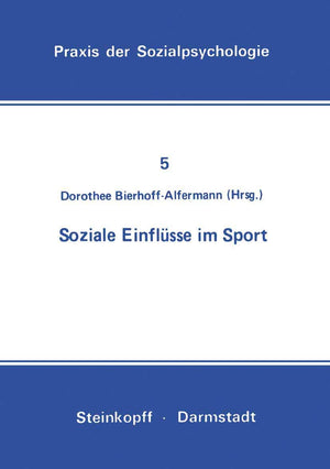 Soziale Einflsse im Sport (Praxis der Sozialpsychologie, 5) (German Edition),Used