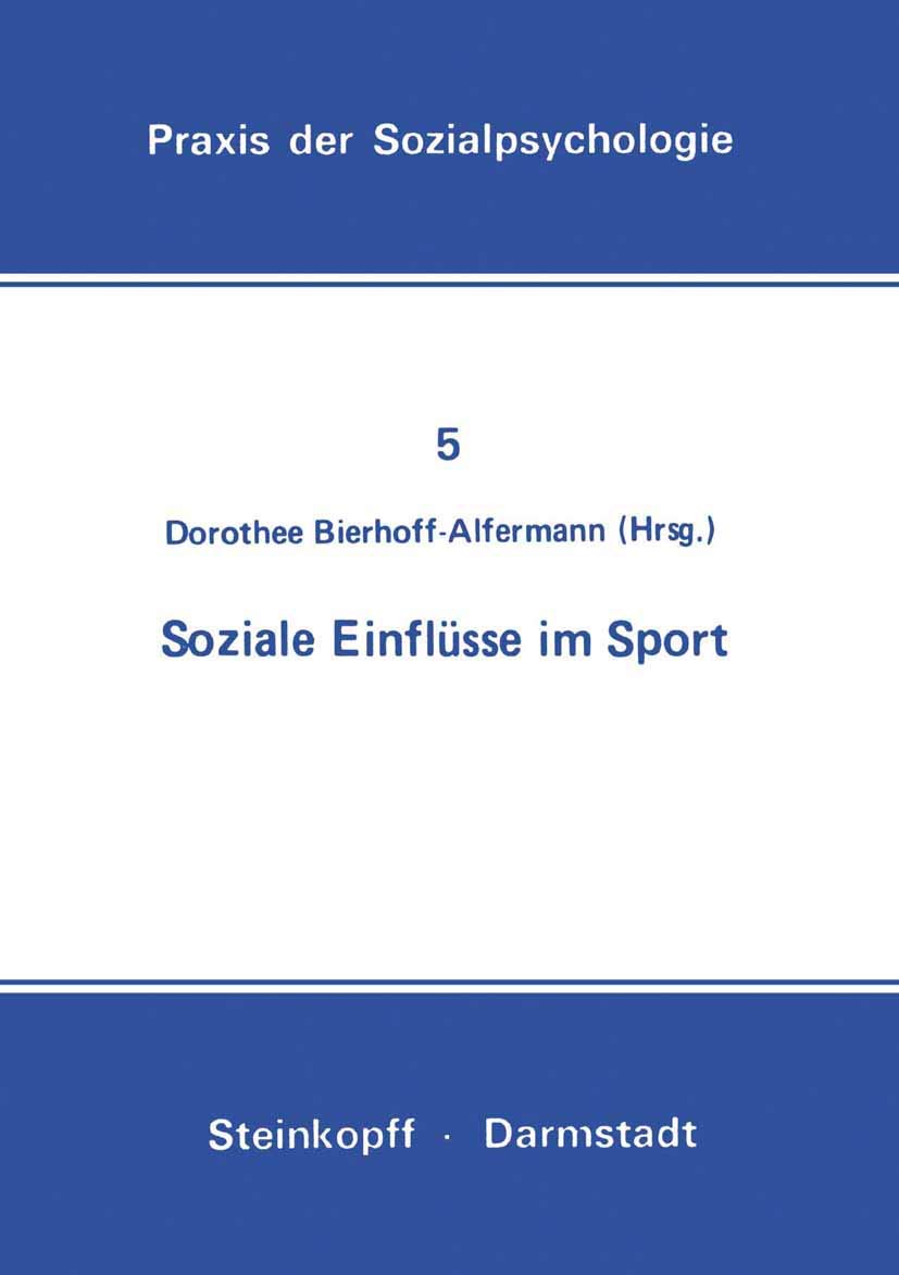 Soziale Einflsse im Sport (Praxis der Sozialpsychologie, 5) (German Edition),Used