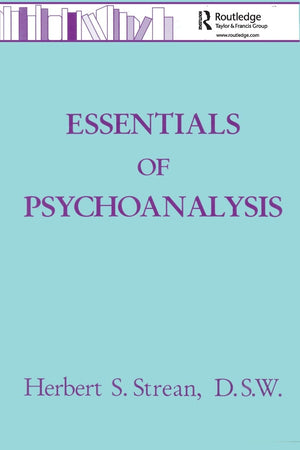 Essentials of Psychoanalysis (Basic Principles Into Practice),Used
