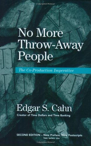 No More ThrowAway People: The CoProduction Imperative 2nd Edition,Used