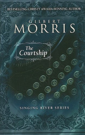 The Courtship (The Singing River Series: Thorndike Press Large Print Christian Fiction),Used