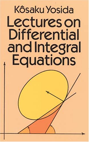 Lectures on Differential and Integral Equations,Used