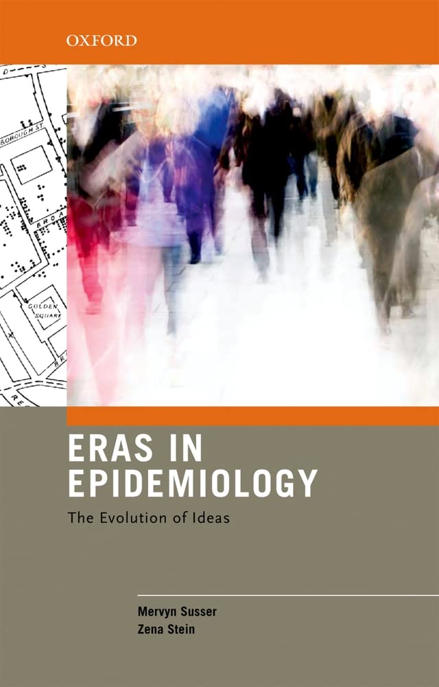 Eras in Epidemiology: The Evolution of Ideas,Used