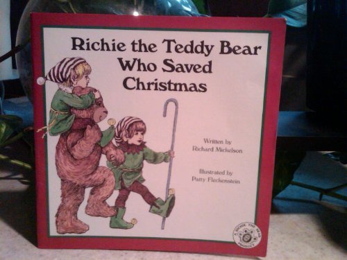 Richie, the Teddy Bear Who Saved Christmas,Used