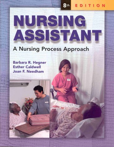 Nursing Assistant: A Nursing Process Approach (SC),New