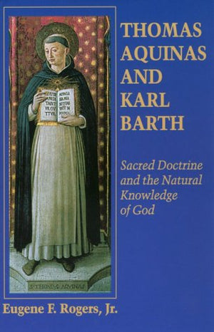 Thomas Aquinas Karl Barth (Revisions, a Series of Books on Ethics),Used