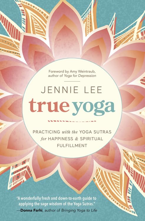 True Yoga: Practicing With The Yoga Sutras For Happiness & Spiritual Fulfillment,Used