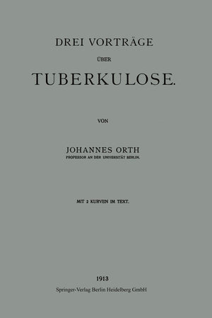 Drei Vortrge ber Tuberkulose (German Edition),Used