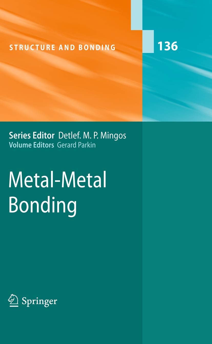 MetalMetal Bonding (Structure and Bonding, 136),Used