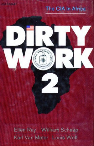 Dirty Work 2: The CIA in Africa,New
