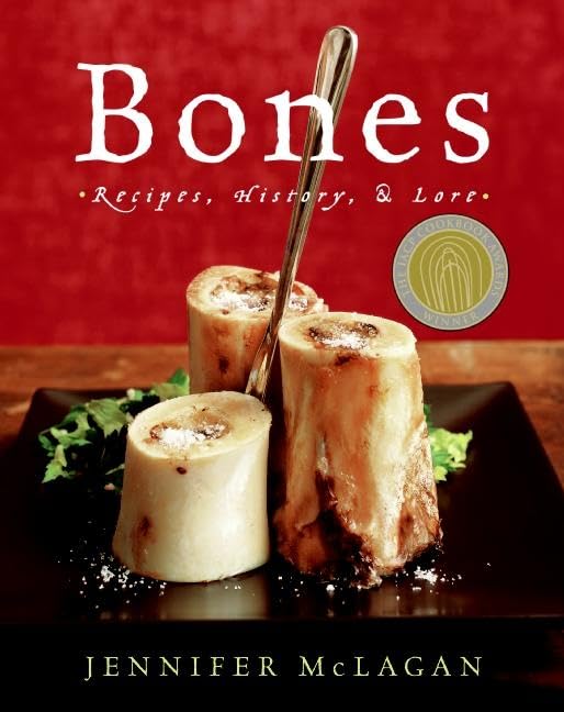 Bones: Recipes, History And Lore