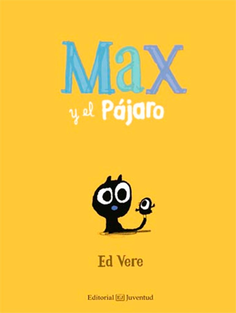 Max y el Pjaro (Spanish Edition),Used