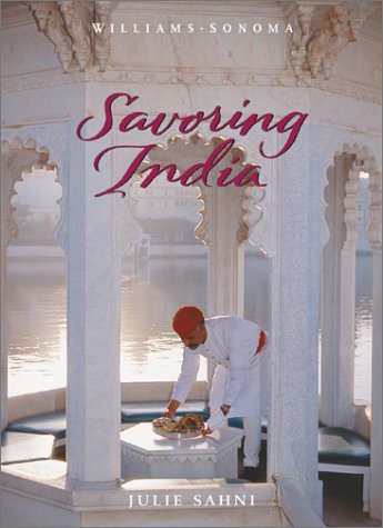 Savoring India: Recipes and Reflections on Indian Cooking,Used