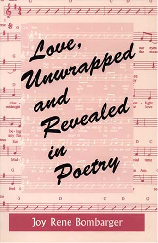 Love, Unwrapped And Revealed in Poetry,Used