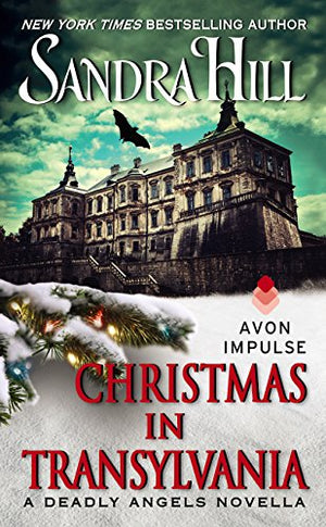 Christmas in Transylvania: A Deadly Angels Novella,Used