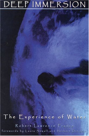 Deep Immersion: The Experience of Water,Used