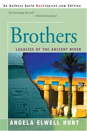 Brothers (Legacies of the Ancient River #2),Used