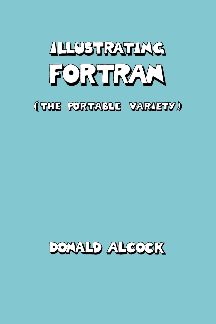 Illustrating FORTRAN,Used