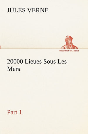 20000 Lieues Sous Les Mers  Part 1 (French Edition),Used