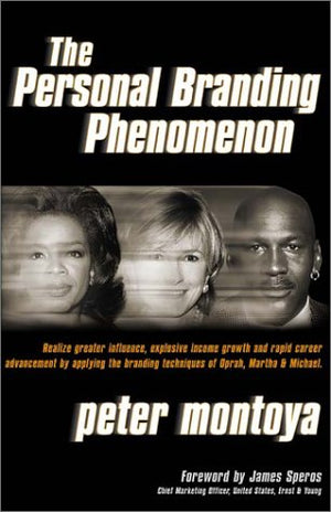 The Personal Branding Phenomenon,New