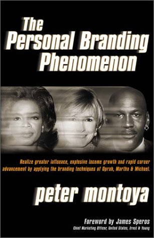 The Personal Branding Phenomenon,New