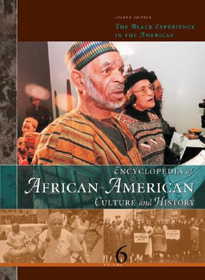 Encyclopedia Of African American Culture And History: The Black Experience In The Americas (Encyclopedia of African American Cul,Used