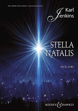 Stella Natalis: Soprano Solo, Mixed Chorus, opt. SSA Chorus, and Ensemble Vocal Score,Used