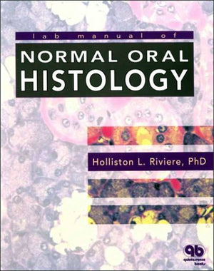 Lab Manual of Normal Oral Histology,Used