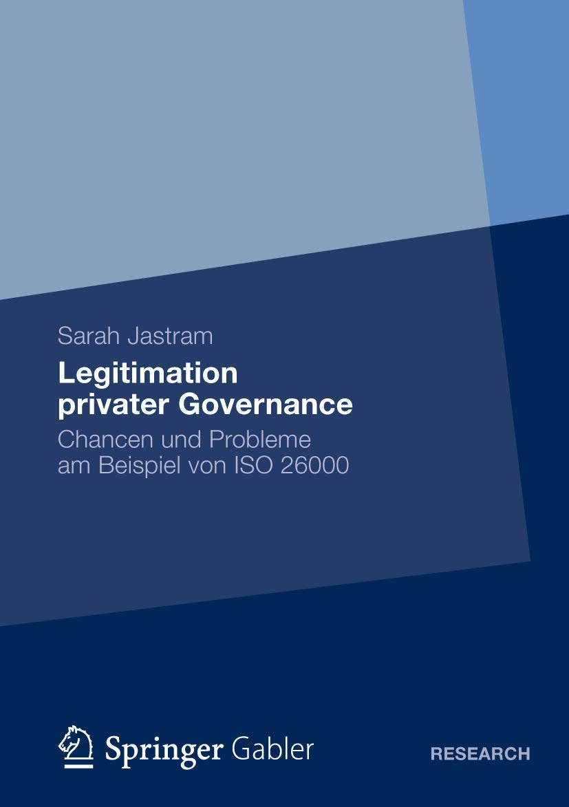 Legitimation privater Governance: Chancen und Probleme am Beispiel von ISO 26000 (German Edition),Used