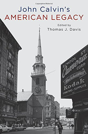 John Calvin's American Legacy,Used