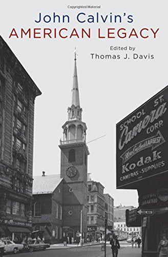 John Calvin's American Legacy,Used