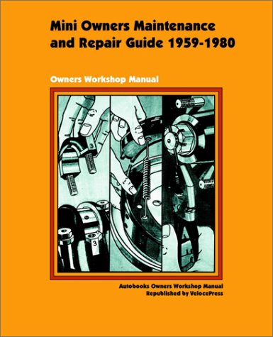 Mini Owners Maintenance and Repair Guide 19591980,Used
