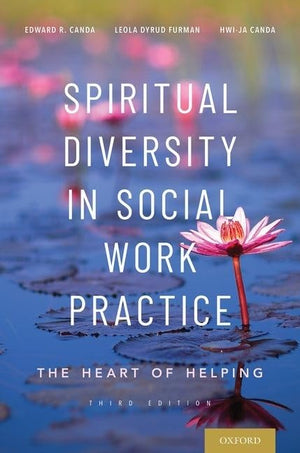 Spiritual Diversity in Social Work Practice: The Heart of Helping,Used