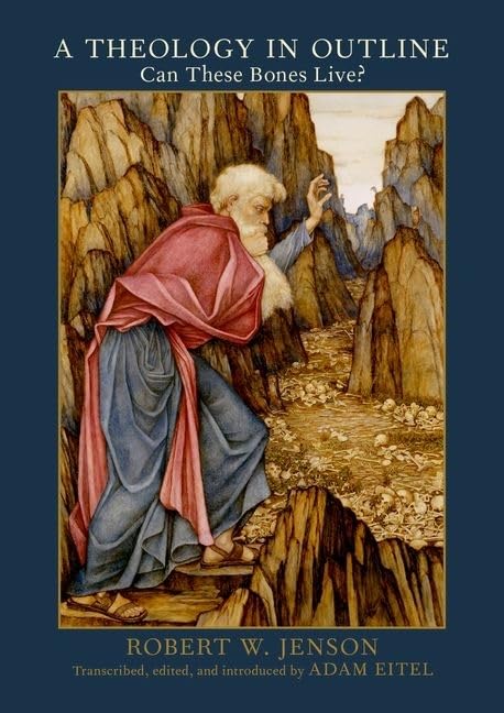 A Theology In Outline: Can These Bones Live?,Used
