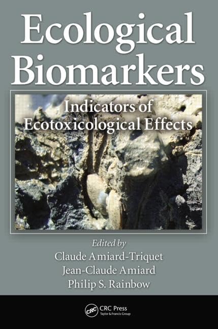 Ecological Biomarkers: Indicators Of Ecotoxicological Effects,Used