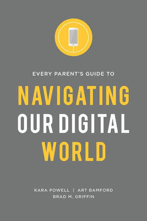 Every Parent's Guide to Navigating our Digital World,Used