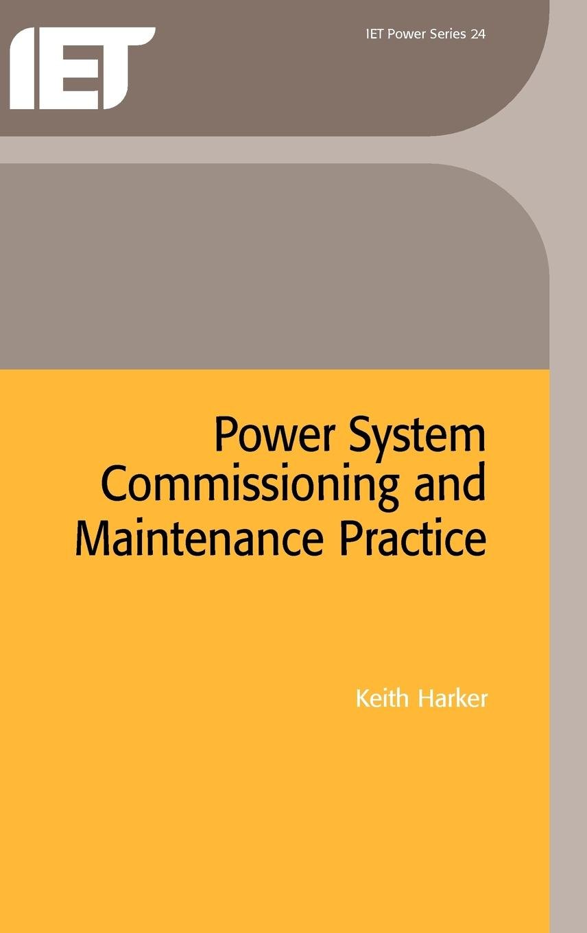 Power System Commissioning and Maintenance Practice (Energy Engineering),Used