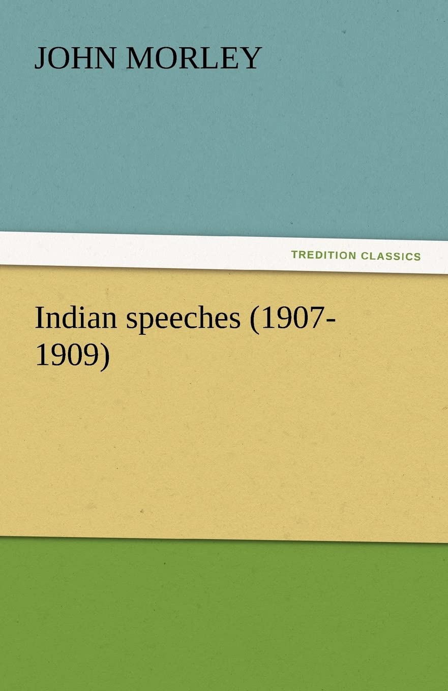 Indian Speeches (19071909),Used