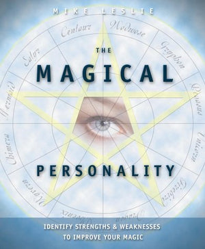 The Magical Personality: Identify Strengths & Weaknesses to Improve Your Magic,Used