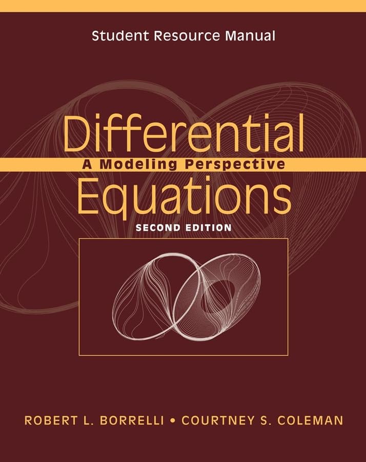 Student Resource Manual To Accompany Differential Equations: A Modeling Perspective, 2E