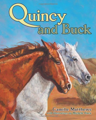 Quincy and Buck (Quincy the Horse Books),Used