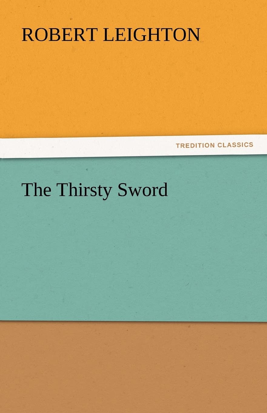 The Thirsty Sword,Used