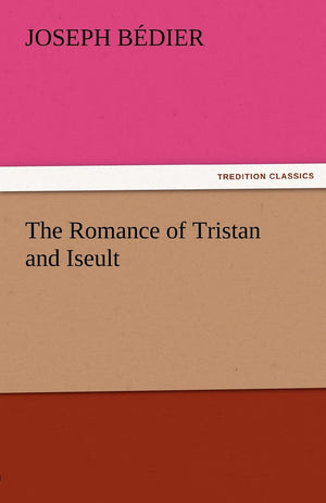 The Romance of Tristan and Iseult,Used