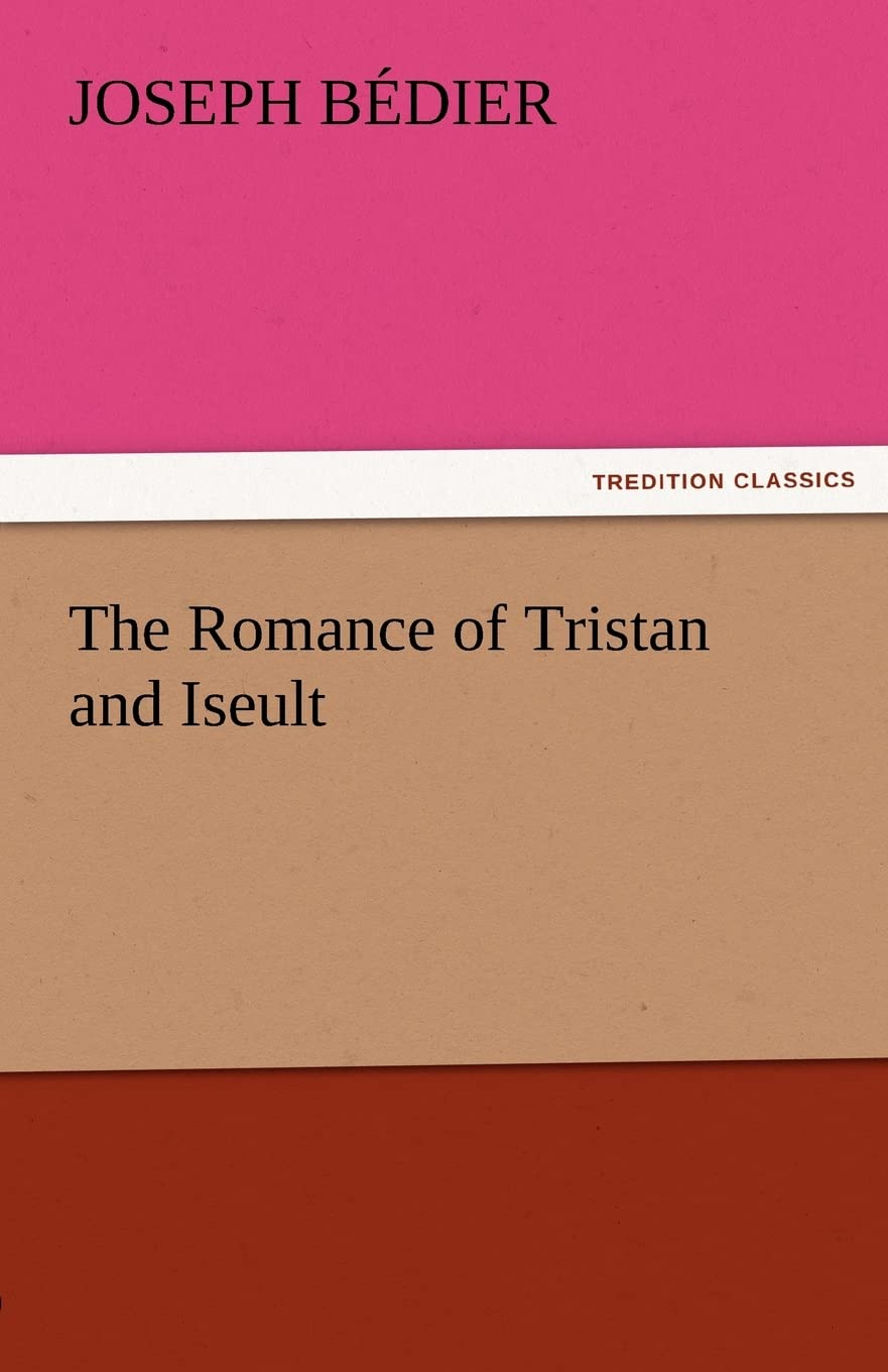 The Romance of Tristan and Iseult,Used