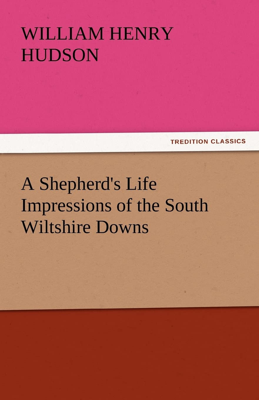 A Shepherd's Life Impressions of the South Wiltshire Downs,Used