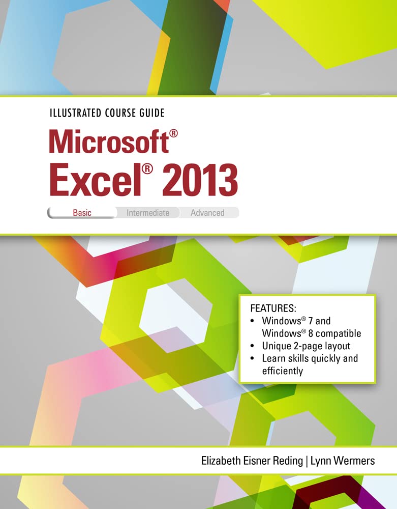Illustrated Course Guide: Microsoft Excel 2013 Basic,Used