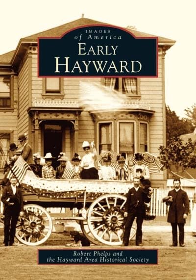 Early Hayward (CA) (Images of America),Used