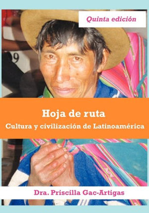 Hoja de ruta, cultura y civilizacin de Latinoamrica (Spanish Edition),Used