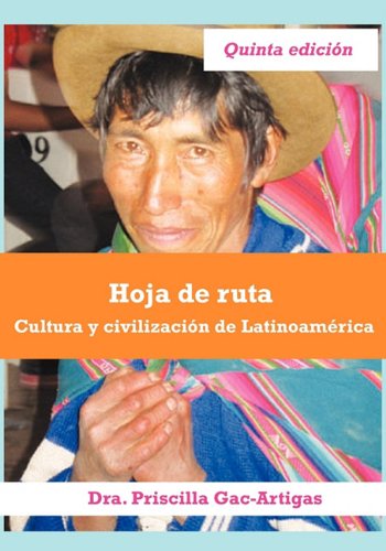 Hoja de ruta, cultura y civilizacin de Latinoamrica (Spanish Edition),Used