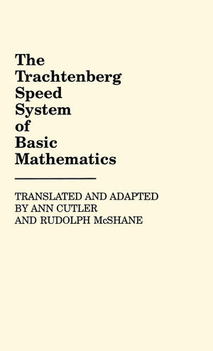The Trachtenberg Speed System Of Basic Mathematics